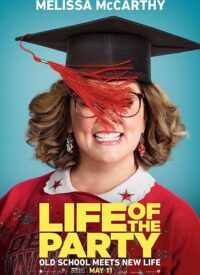 movie poster for "Life of the Party" featuring Melissa McCarthy