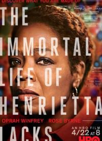 movie poster for "The Immortal Life of Henrietta Lacks" featuring Oprah